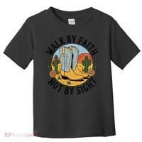 Walk by Faith Not by Sight Western Boots Toddler T-Shirt thumb 0