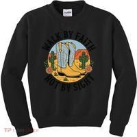 Walk by Faith Not by Sight Western Boots Kids Sweatshirt thumb 0