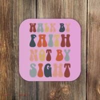 Walk By Faith Not By Sight Bible Verse Christian Coaster thumb 0
