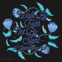 Walk By Faith Not By Sight 2 Corinthians 5:7 Tote Bag thumb 4