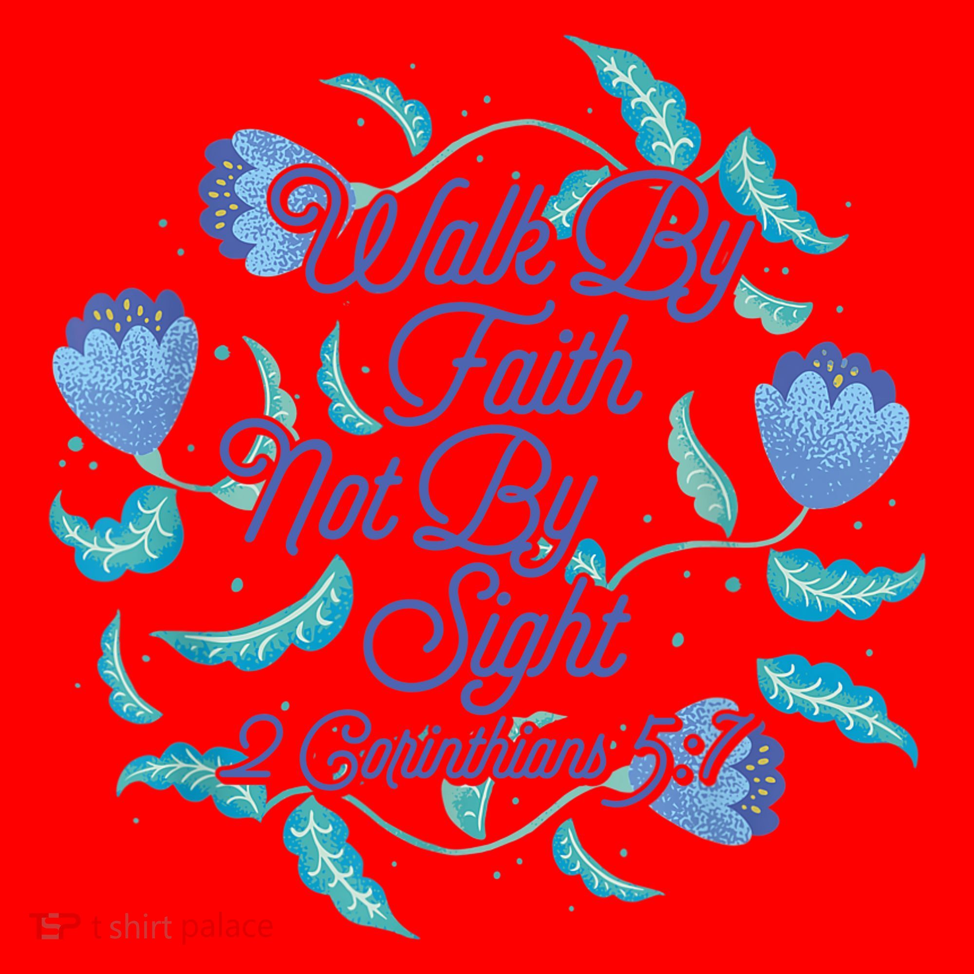 Walk By Faith Not By Sight 2 Corinthians 5:7 Santa Hat