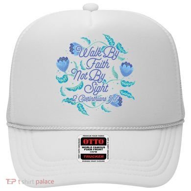 Walk By Faith Not By Sight 2 Corinthians 5:7 Hat
