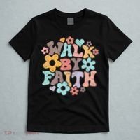Walk By Faith Christian Jesus Love Religious Prayer Women T-Shirt thumb 5