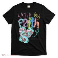 Walk By Faith Flip Flops Christian Jesus Bible Verse Summer T-Shirt thumb 0