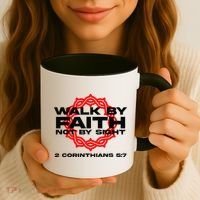 Walk By Faith Not By Sight 2 Corinthians 5 7 Jesus Coffee Mug thumb 3