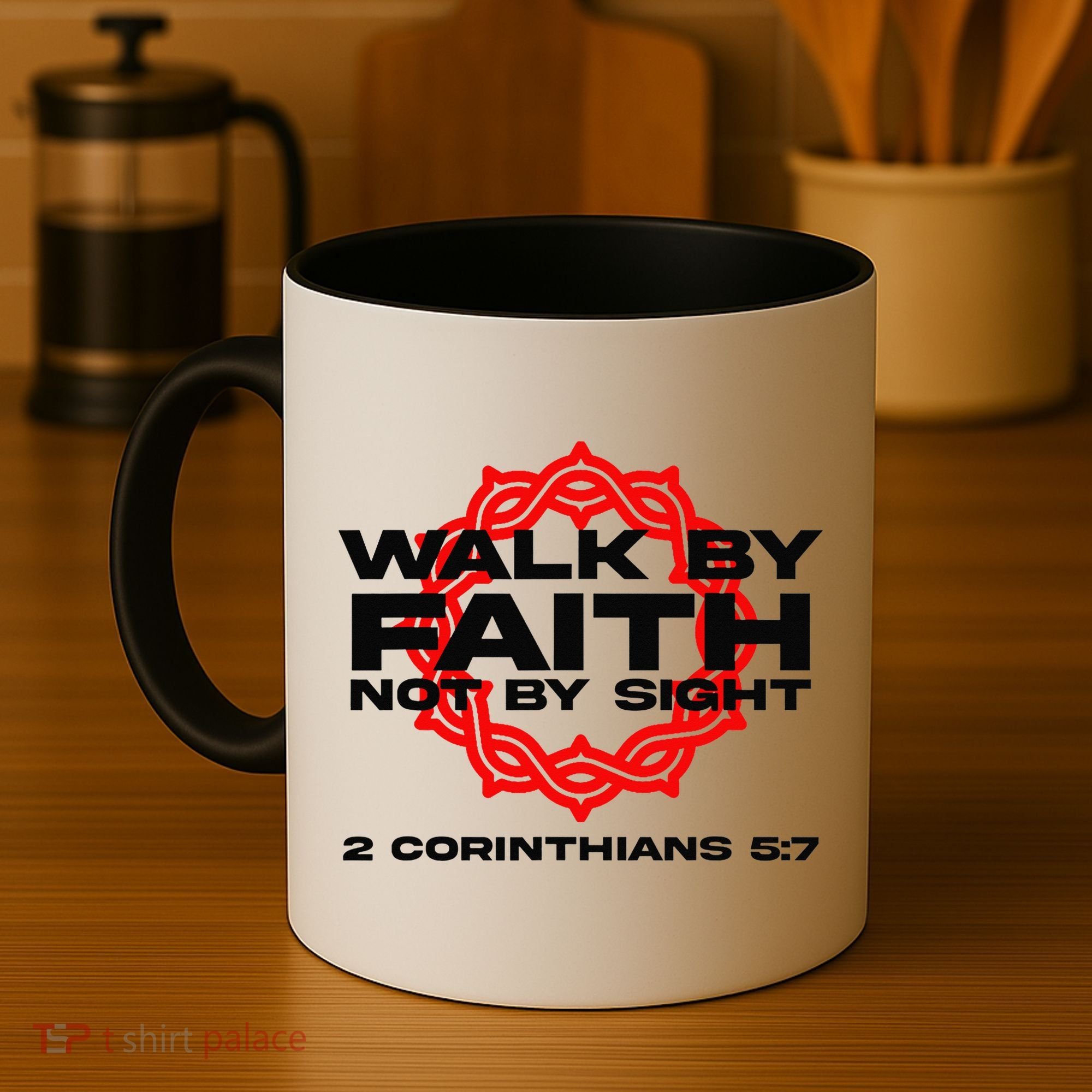 Walk By Faith Not By Sight 2 Corinthians 5 7 Jesus Coffee Mug