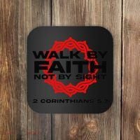 Walk By Faith Not By Sight 2 Corinthians 5 7 Jesus Coaster thumb 0