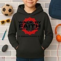 Walk By Faith Not By Sight 2 Corinthians 5 7 Jesus Kids Hoodie thumb 2