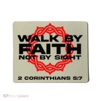 Walk By Faith Not By Sight 2 Corinthians 5 7 Jesus Mousepad thumb 0