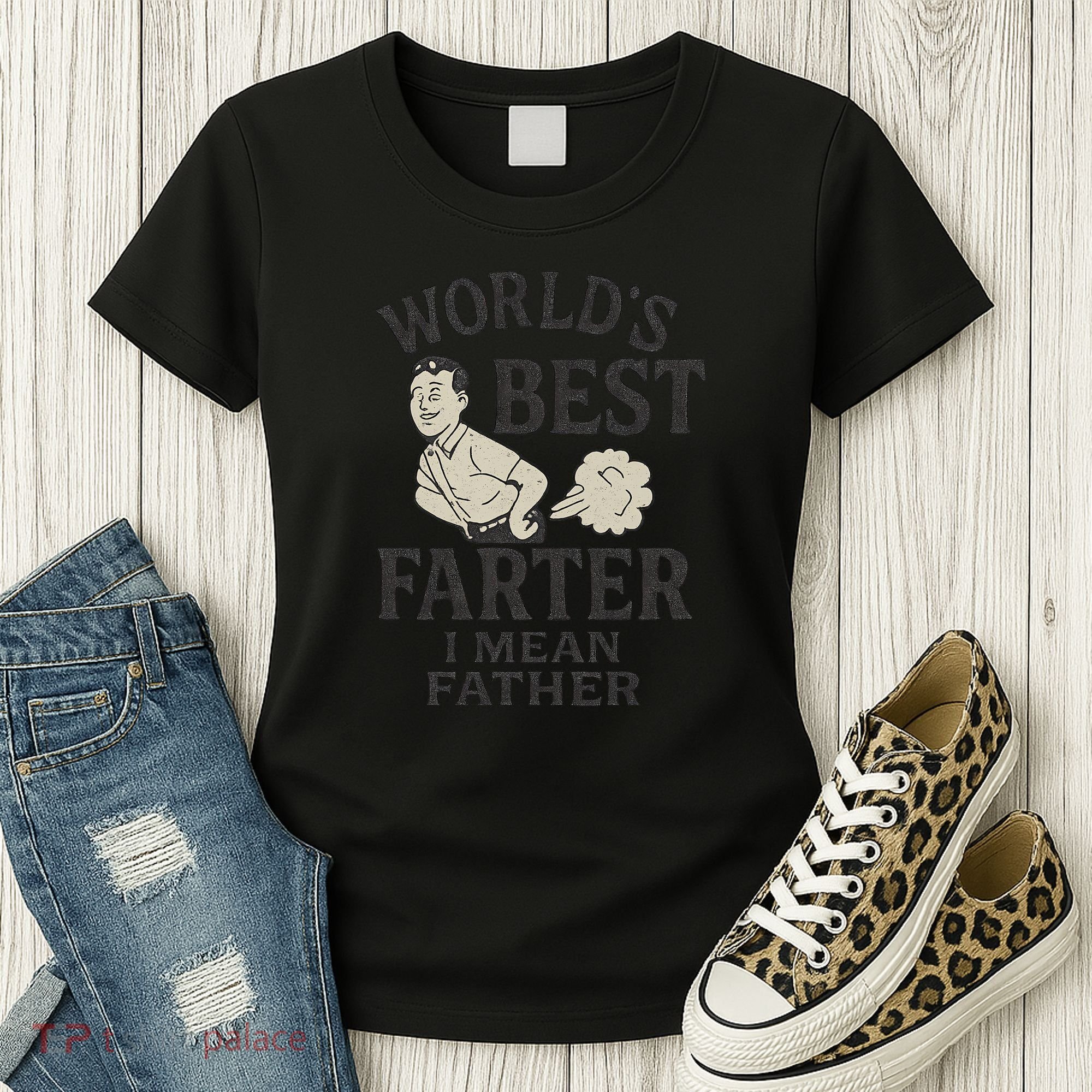 World's Best Farter I Mean Father Women's T-Shirt