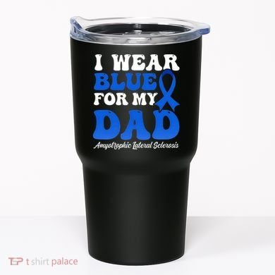 Wear Blue For Dad Design Als Awarenesss Tumbler