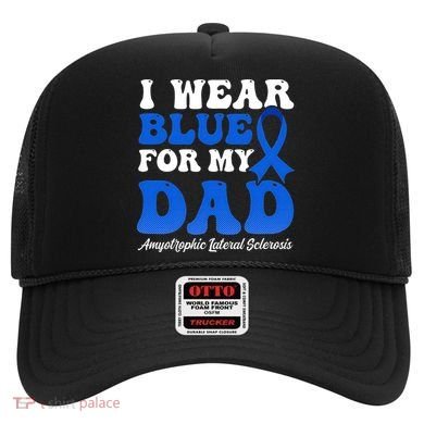 Wear Blue For Dad Design Als Awarenesss Hat