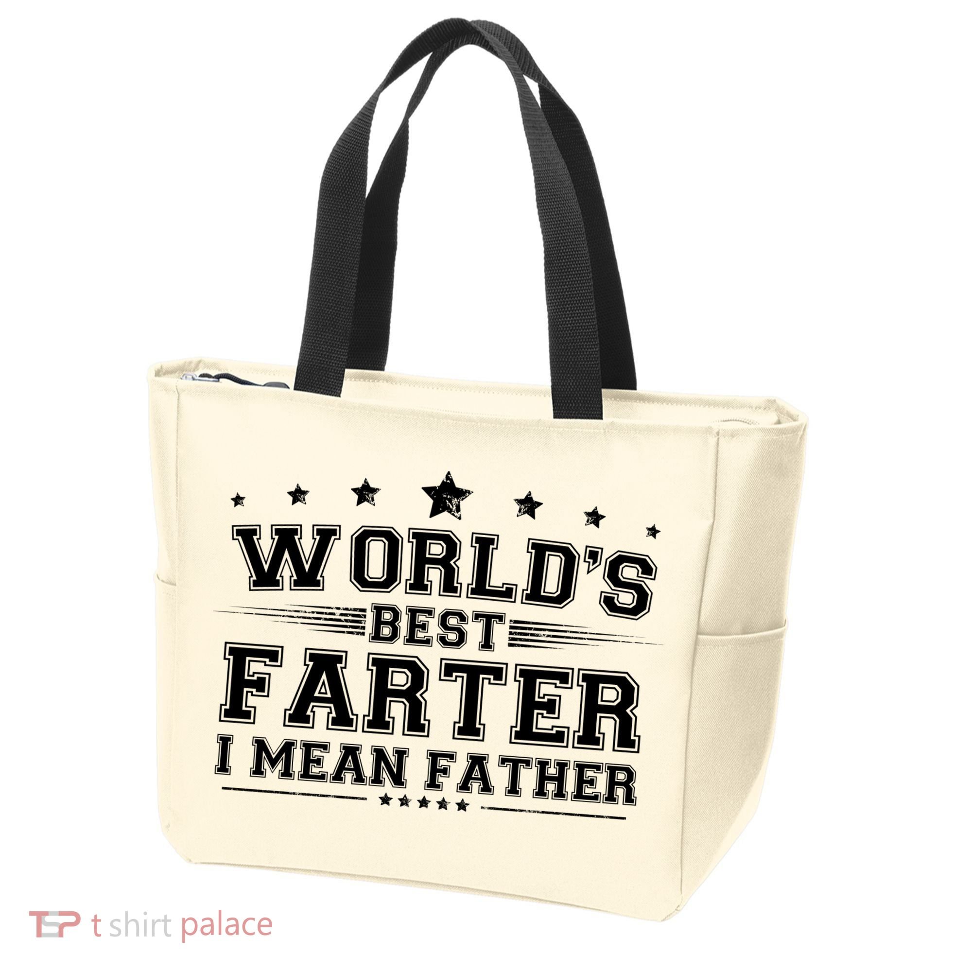 Worlds Best Farter I Mean Father Tote Bag