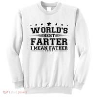 Worlds Best Farter I Mean Father Sweatshirt thumb 0