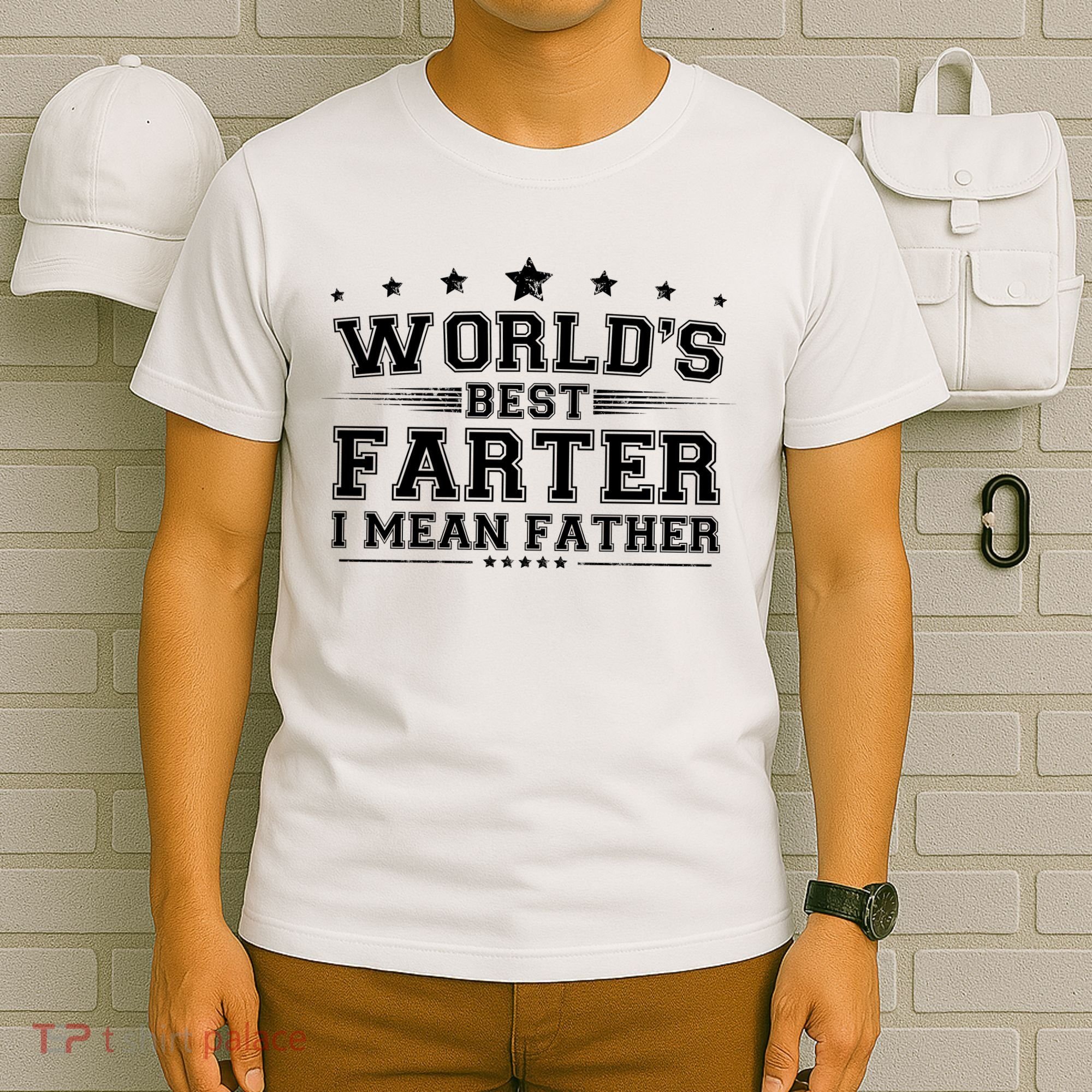 Worlds Best Farter I Mean Father T-Shirt