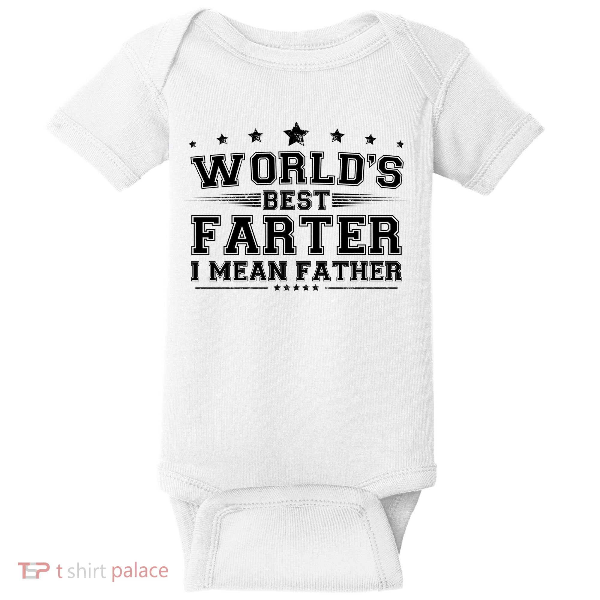 Worlds Best Farter I Mean Father Baby Bodysuit