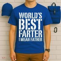 WorldS Best Farter I Mean Father Funny Gift Fathers Day Great Gift T-Shirt thumb 6