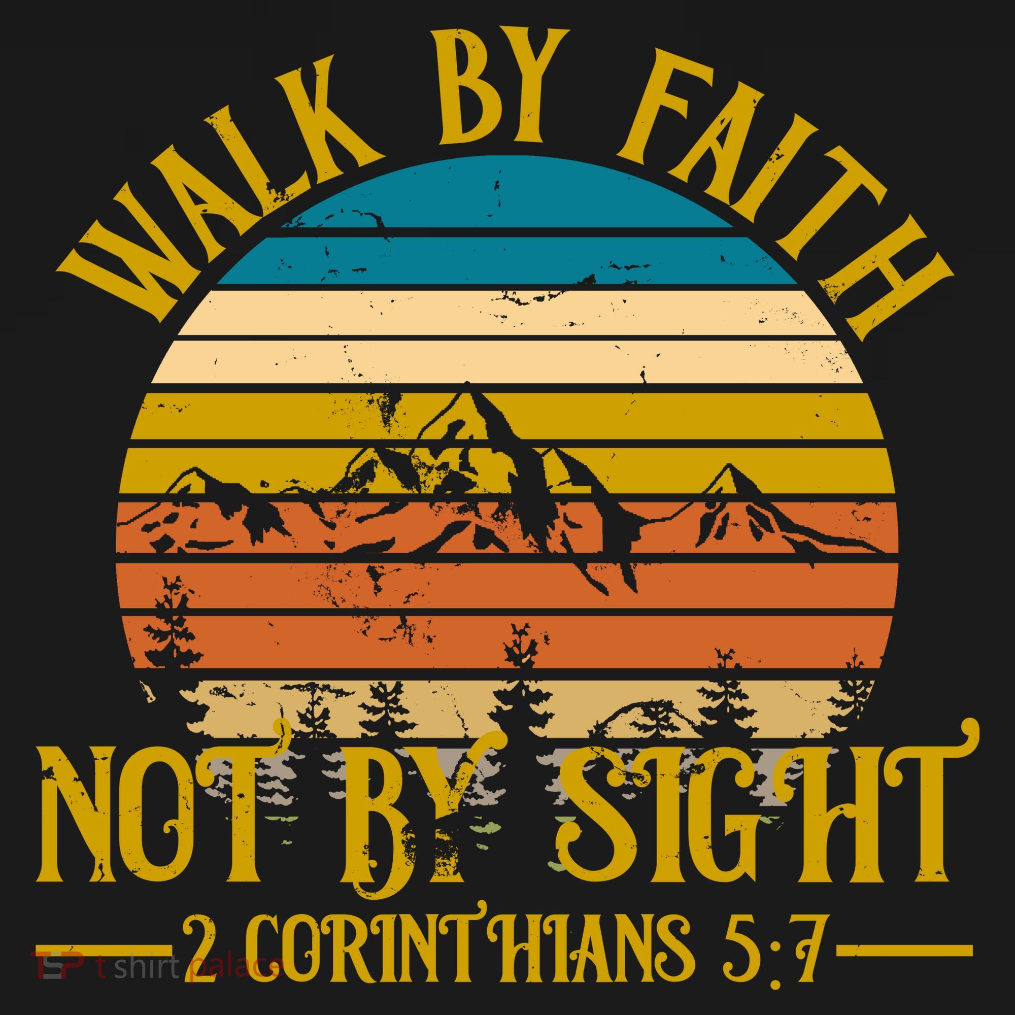 Walk By Faith Not By Sight 2 Corinthians 5:7 Toddler Hoodie