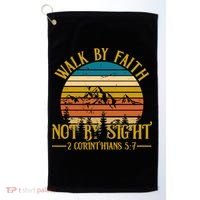 Walk By Faith Not By Sight 2 Corinthians 5:7 Golf Towel thumb 0
