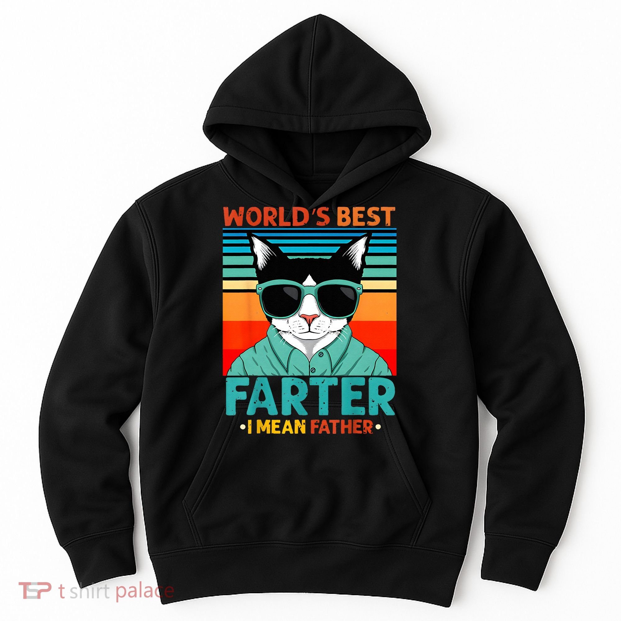 Worlds Best Farter I Mean Father Best Cat Dad Ever Hoodie