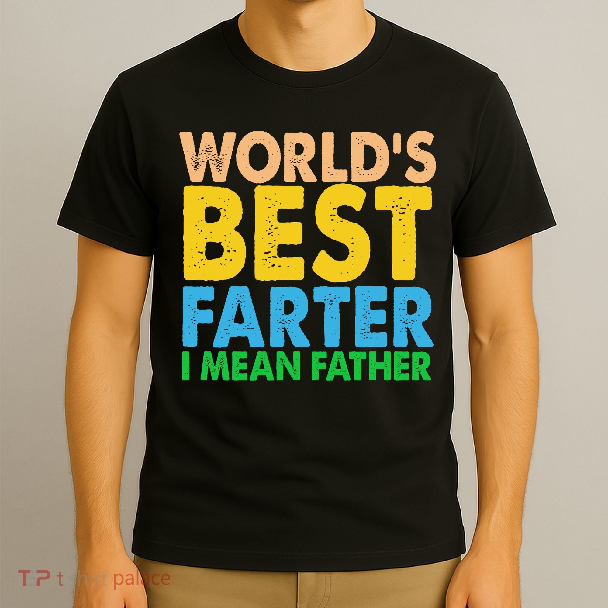 World's Best Farter Funny Humor Dad Fathers Day T-Shirt