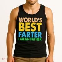 World's Best Farter Funny Humor Dad Fathers Day Tank Top thumb 3