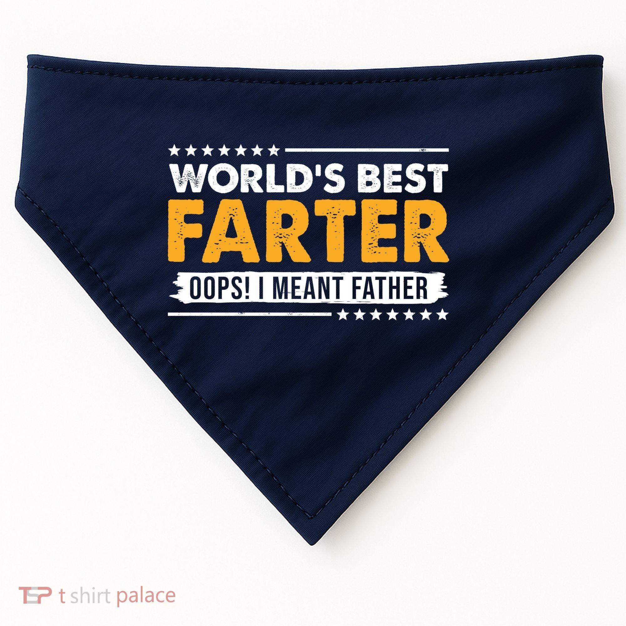 Worlds Best Farter Oops I Meant Father Funny USA-Made Doggie Bandana