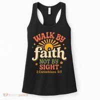 Walk By Faith Not By Sight 2 Corinthians 57 Christian Quote Women's Tank Top thumb 0