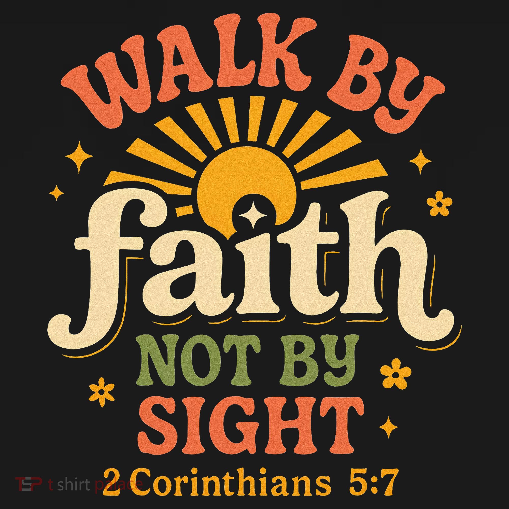 Walk By Faith Not By Sight 2 Corinthians 57 Christian Quote Women's Tank Top