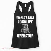 Worlds Best Forklift Operator. Forklift Certified Women's Tank Top thumb 0