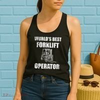Worlds Best Forklift Operator. Forklift Certified Women's Tank Top thumb 2
