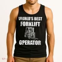 Worlds Best Forklift Operator. Forklift Certified Tank Top thumb 3