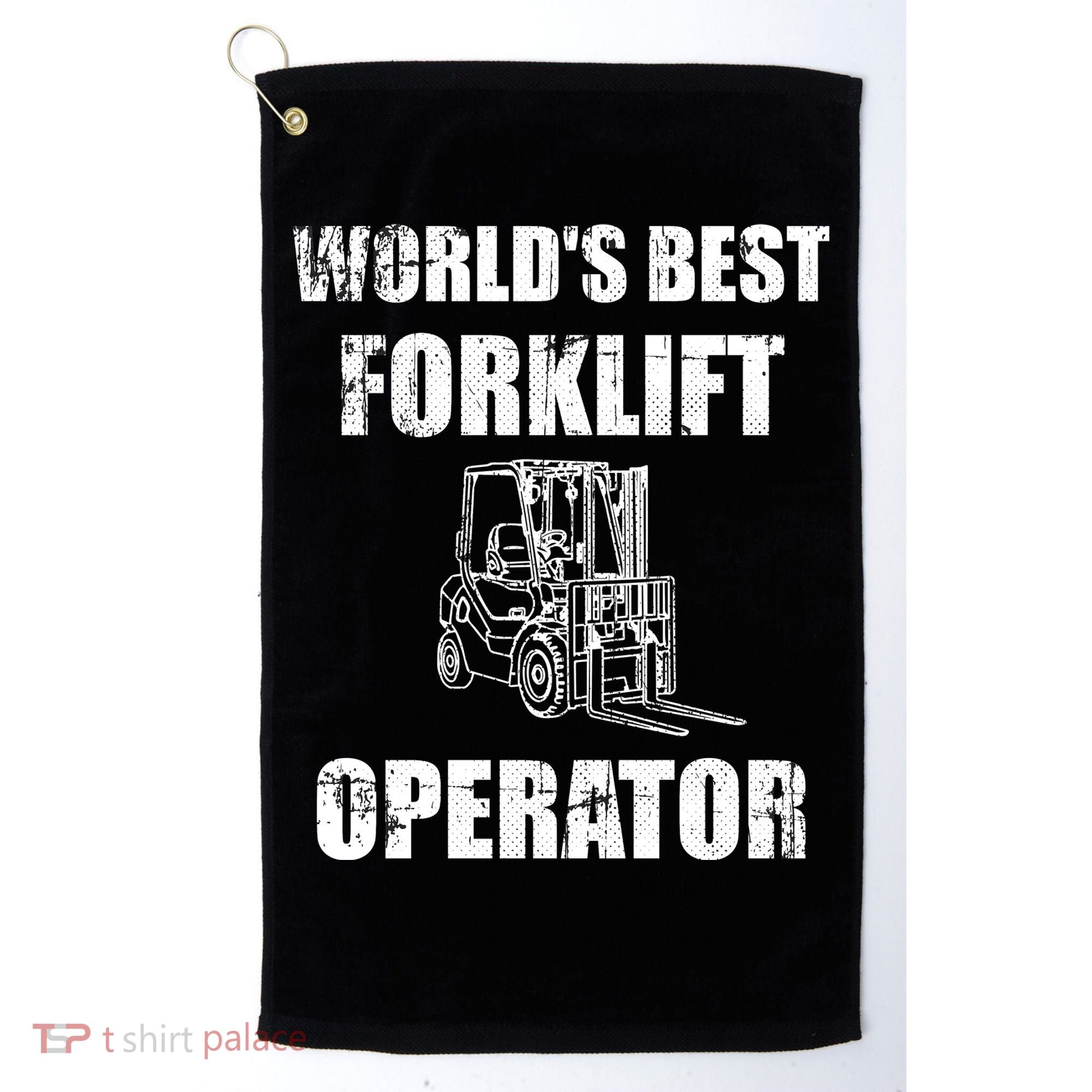 Worlds Best Forklift Operator. Forklift Certified Golf Towel