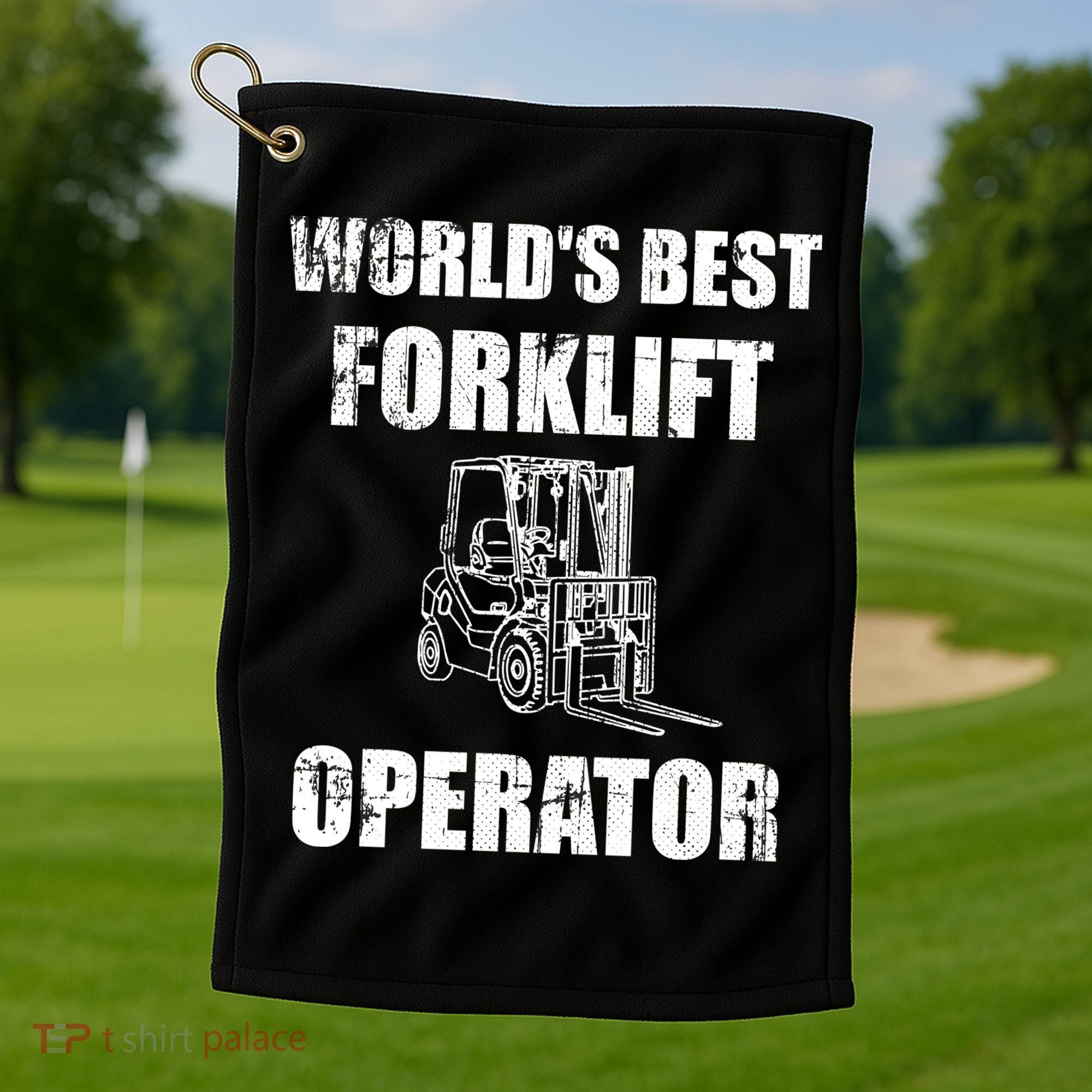 Worlds Best Forklift Operator. Forklift Certified Golf Towel