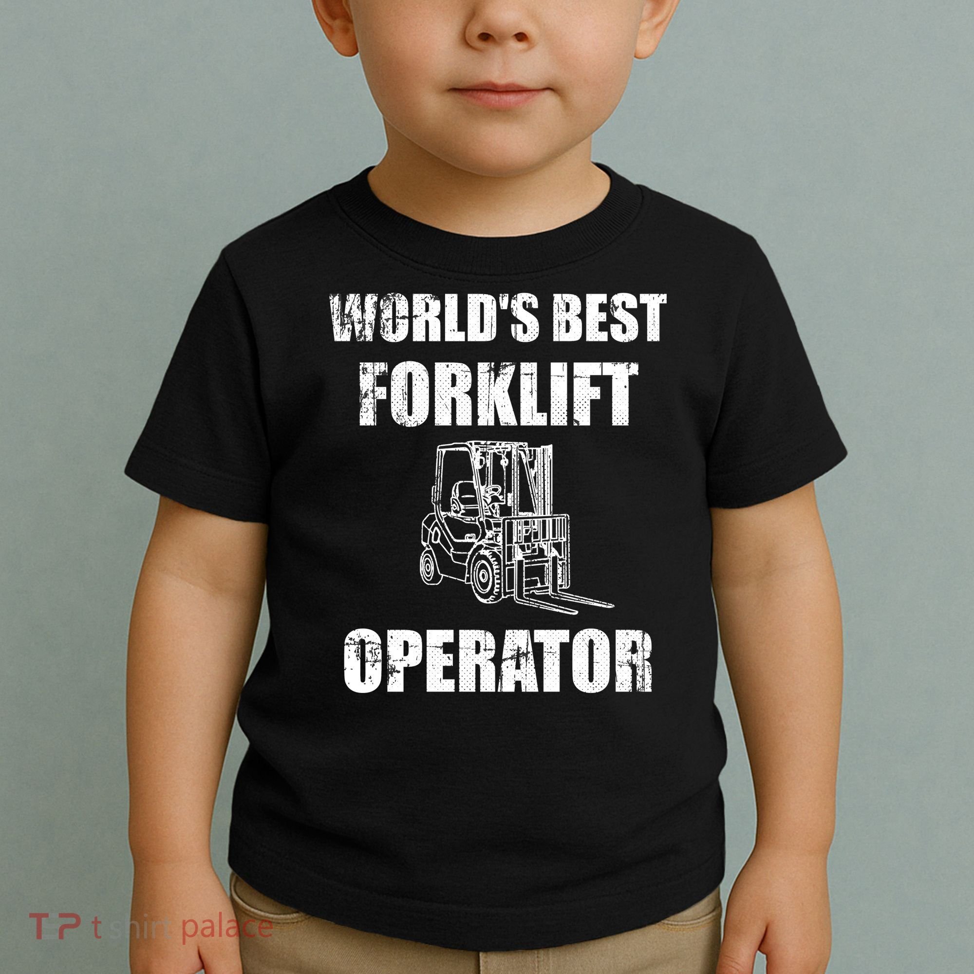 Worlds Best Forklift Operator. Forklift Certified Toddler T-Shirt