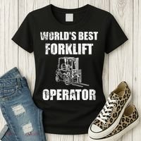 Worlds Best Forklift Operator. Forklift Certified Women's T-Shirt thumb 3