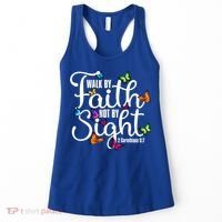 Walk By Faith Not By Sight 2 Corinthians 5 7 Butterfly Art Gift Women's Tank Top thumb 0
