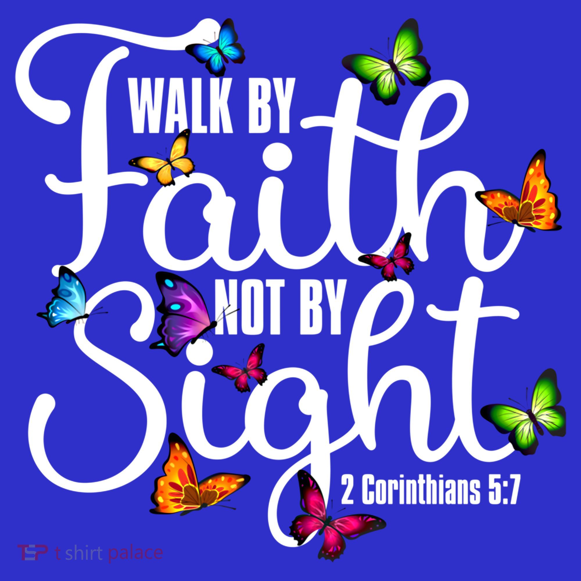 Walk By Faith Not By Sight 2 Corinthians 5 7 Butterfly Art Gift Baby Bodysuit