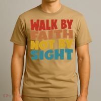 Walk By Faith Not By Sight God Faith Jesus 1 T-Shirt thumb 3
