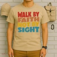 Walk By Faith Not By Sight God Faith Jesus 1 T-Shirt thumb 6