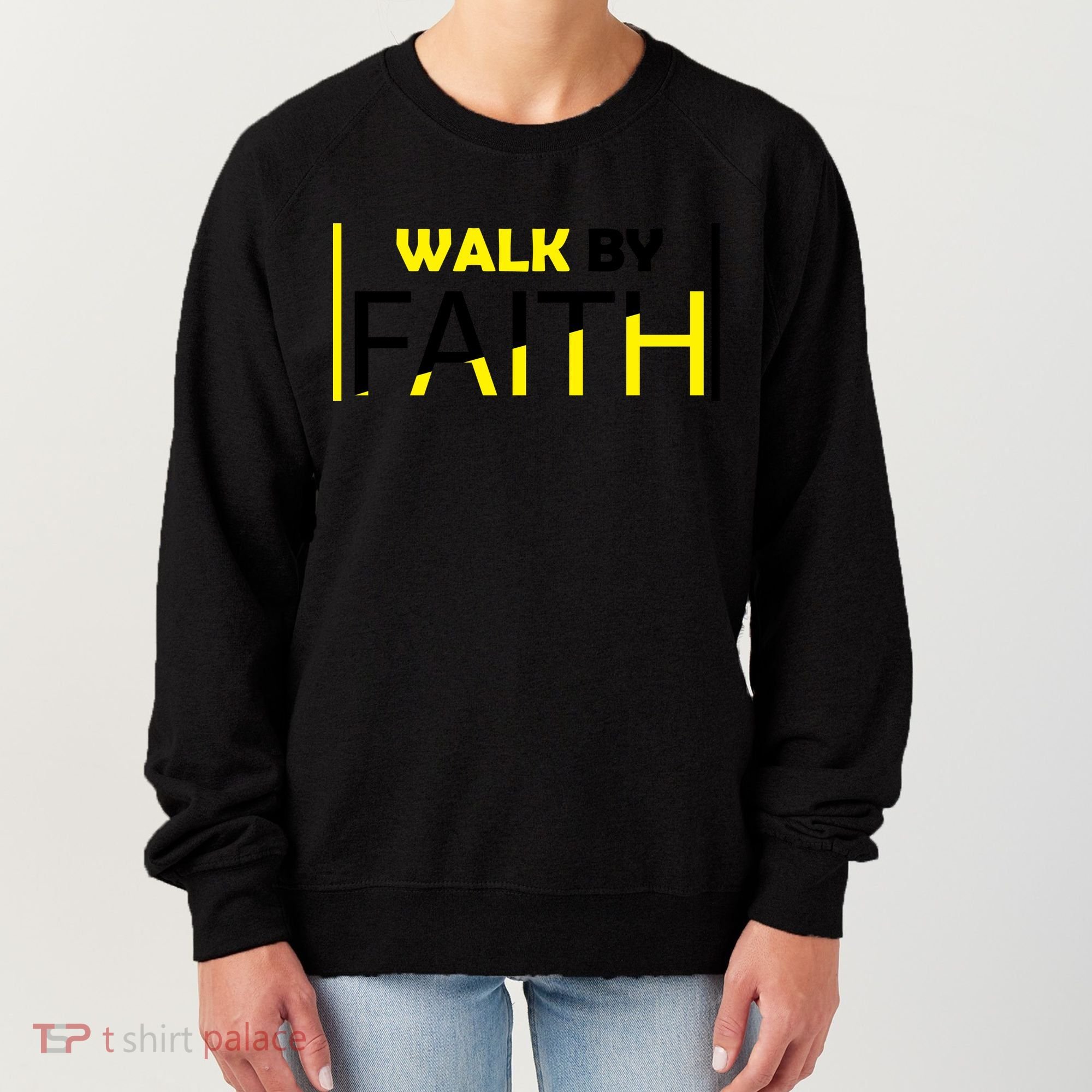 Walk By Faith Women's Sweatshirt