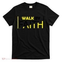 Walk By Faith T-Shirt thumb 0
