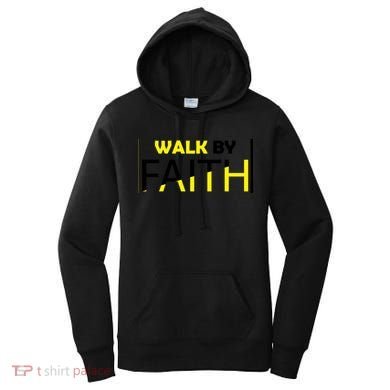 Walk By Faith Women's Hoodie