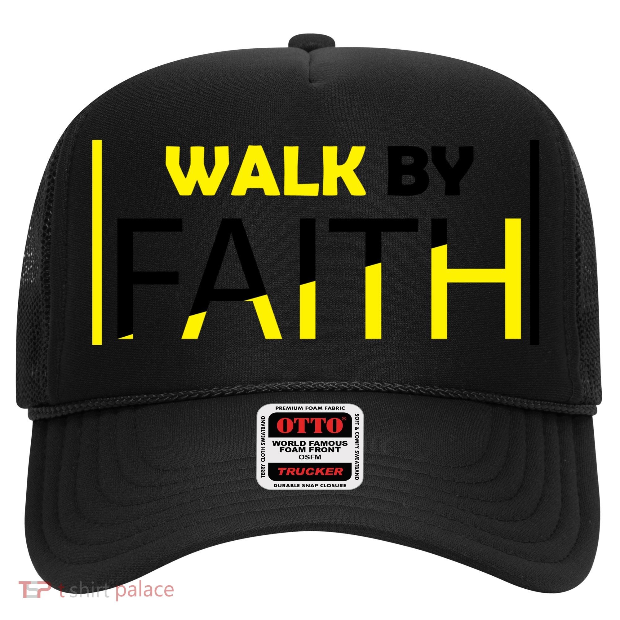 Walk By Faith Hat