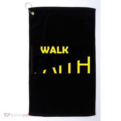 Walk By Faith Golf Towel