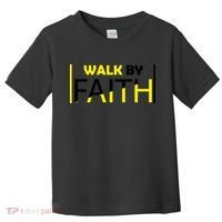 Walk By Faith Toddler T-Shirt thumb 0
