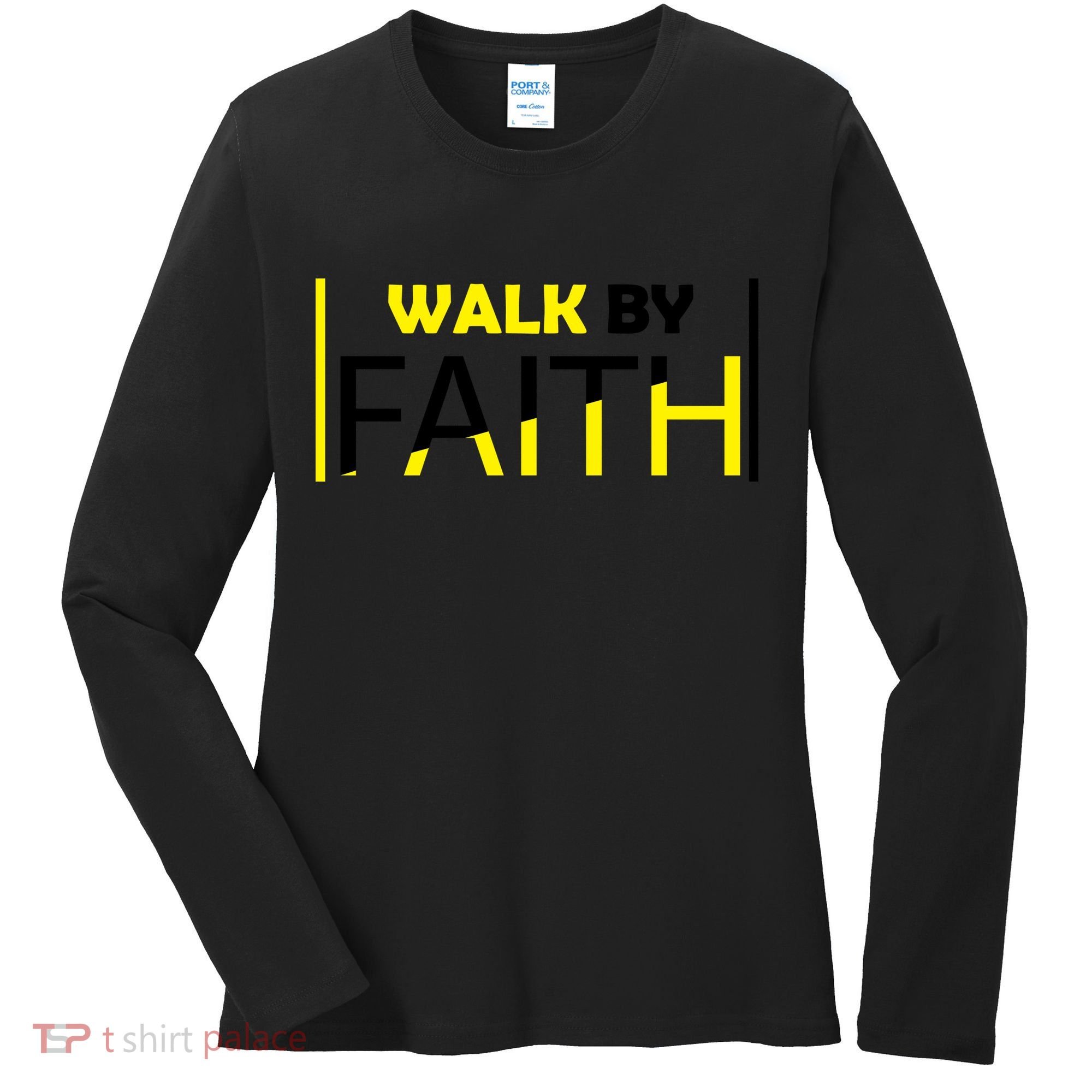 Walk By Faith Women's Long Sleeve Shirt