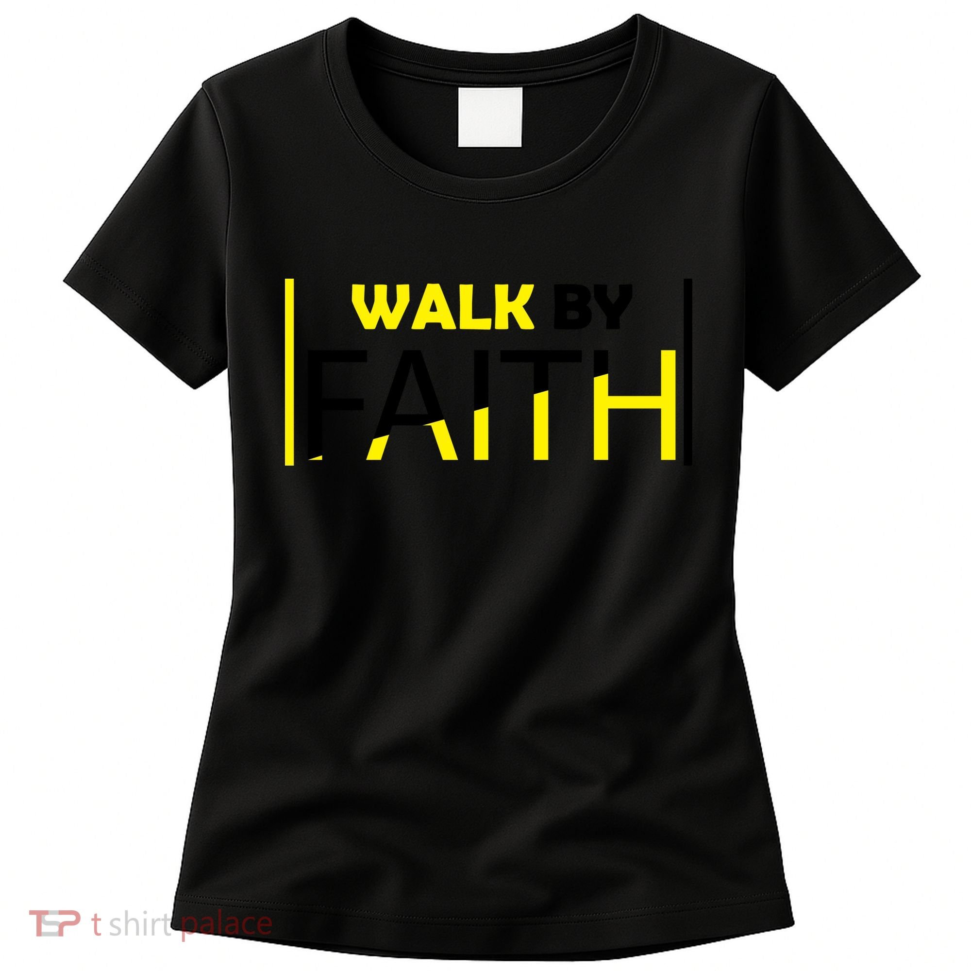 Walk By Faith Women's T-Shirt