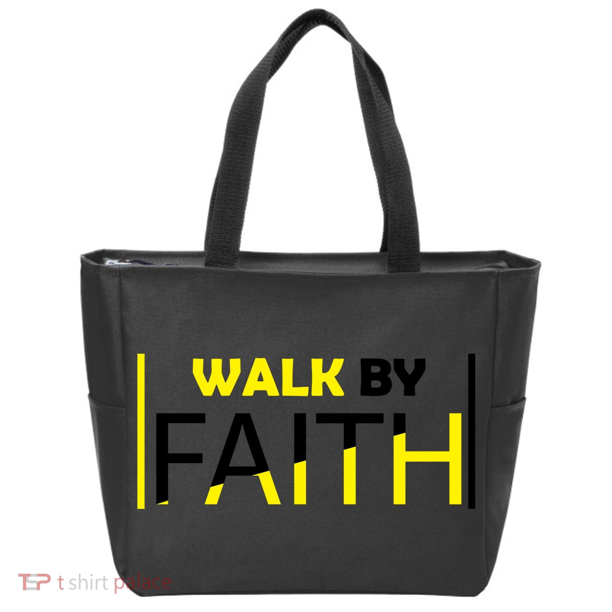 Walk By Faith Tote Bag
