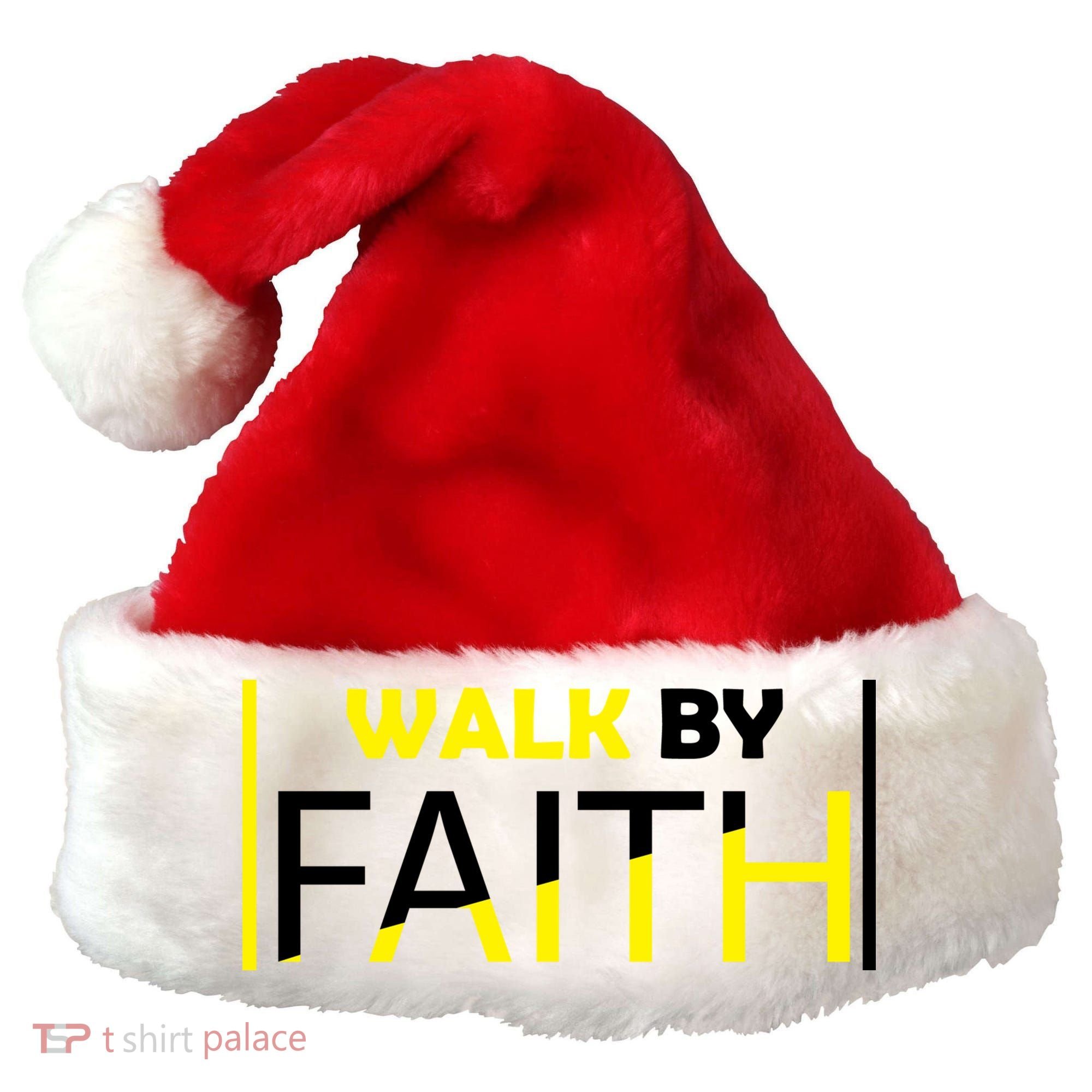 Walk By Faith Santa Hat